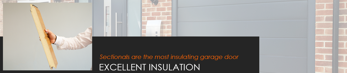 Sectional garage doors offer excellent levels of thermal and acoustic insulation